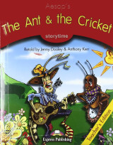 The Ant & the Cricket Storytime rtold by Jenny Dooley & Anthony Ken Teacher's Edition