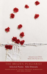 The Brazen Plagiarist. Selected Poems Kiki Dimoula [ενυπόγραφο]