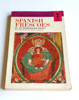 Spanish frescoes of the romanesque period | Mentor-Unesco Art Books
