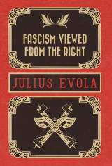 Fascism Viewed from the Right