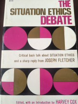 The Situation Ethics Debate