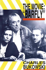 The Movie, "Barfly"