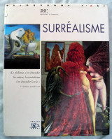 Surréalisme : ” Découvrons l’Art – 20e Siecle “