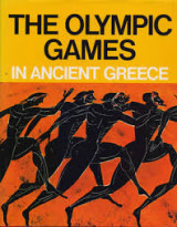 The Olympic Games in Ancient Greece
