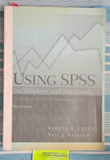 Using SPSS for Windows and Macintosh: Analyzing and Understanding Data 3rd edition