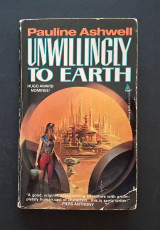 Unwillingly to Earth