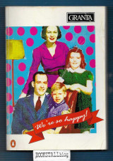 Granta 38 : We’re So Happy!