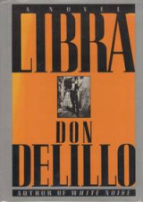 Libra. (Novel).