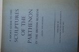 A Short Guide to the Sculptures of the Parthenon in the British Museum (Elgin Collection).