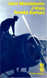 J'étais Amelia Earhart
