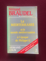 La Méditerranée et le monde méditerranéen à l'époque de Philippe II - Vol. 2