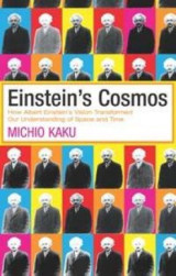 Einstein's Cosmos. How Albert Einstein's Vision Transformed Our Understanding of Space and Time - Hardcover