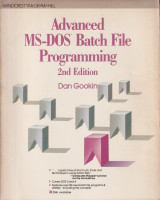 Advanced ms-dos batch file programming (2nd edition)