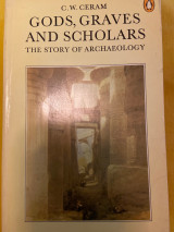 Gods, Graves and Scholars