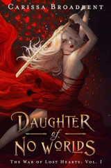 Daughter of no worlds