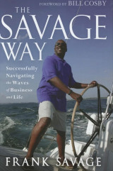 The savage way