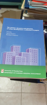The context, dynamics and planning of urban development: a collection of papers