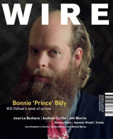 The Wire Magazine Issue 301 - Will Oldham