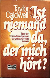 Ist niemand da, der mich hört?