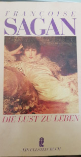 Die Lust zu leben