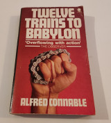 Twelve Trains to Babylon