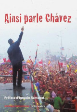Ainsi parle Chavez (Preface d'Ignacio Ramonet)