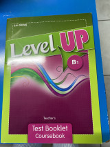 Level Up B1 Test Booklet Coursebook Teacher's