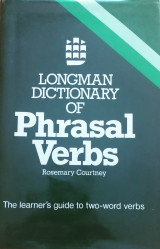 Longman Dictionary of Phrasal Verbs
