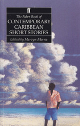 The Faber Book of Contemporary Carribean Short Stories