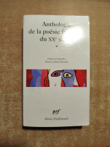 Anthologie de la poesie francaise du XXe siecle vol.1