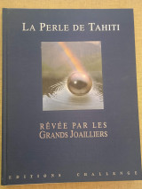 La Perle de Tahiti rêvée par les Grands Joailliers