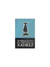 Moderna Técnica de Aberturas no Xadrez