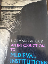 An Introduction to Medieval Institution