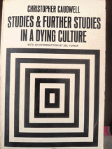Studies and further studies in a dying culture
