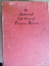 The Authorised Life Story of Princess Marina