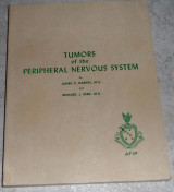 Tumors of the peripheral nervous system 1969 James Harkin and Richard Reed