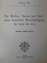 Der Mythos 'Inanna und Enki' Unter Besonderer Berucksichtigung der Liste der m e