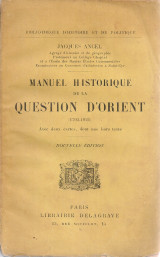 Manuel Historique de la Question d'Orient (1792-1925)