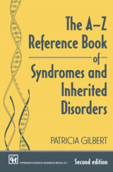 The A-Z Reference Book of Syndromes and Inherited Disorders, Second Edition