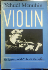 Six Lessons with Yehudi Menuhin