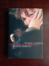 To Kill a Nation: The Attack on Yugoslavia