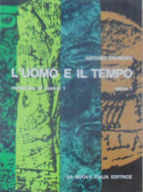 L'Uomo e Il Tempo Materiale di Lavoro Vol.1 - Antonio Brancati