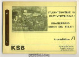 Studentenwerke in Selbstverwaltung! Finanzierung durch den Staat!