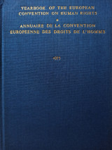Yearbook of the European Convention on Human Rights / Annuaire de la Convention Europeenne des Droits de L’Homme
