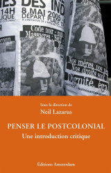 Penser le postcolonial: une introduction critique