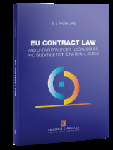 EU Contract Law And unfair practices – Legal issues and guidance to the national judge
