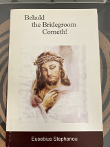 Behold the Bridegroom Cometh!