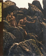 The Neanderthals (1973 The Emergence of Man)