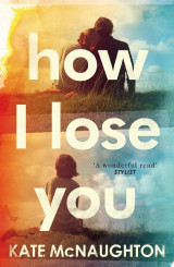 How I Lose You