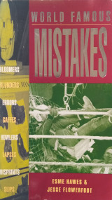 World famous mistakes
